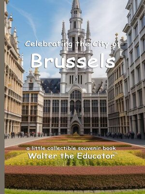 cover image of Celebrating the City of Brussels